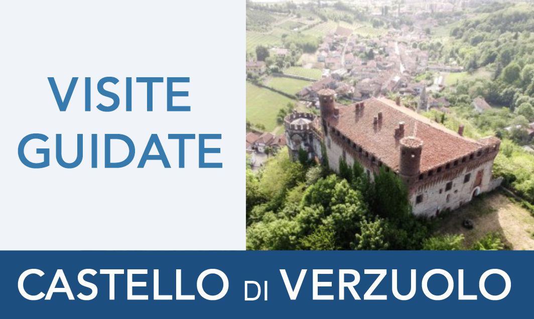 ORE 10:30 - VISITE GUIDATE CASTELLO DI VERZUOLO