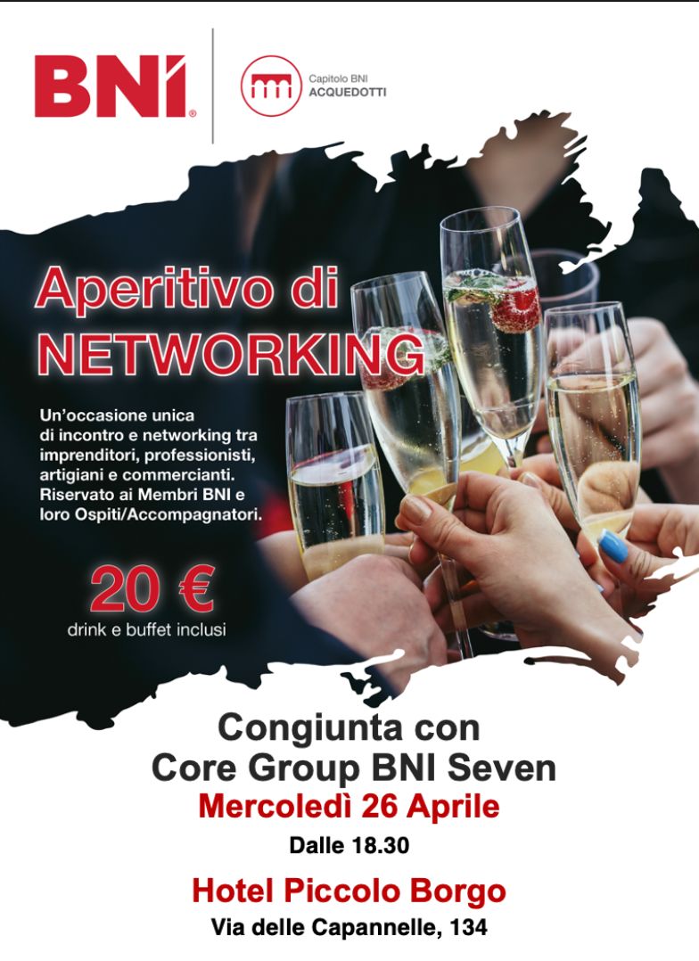 Aperitivo di Networking - Capitolo BNI Acquedotti Core Group BNI Seven
