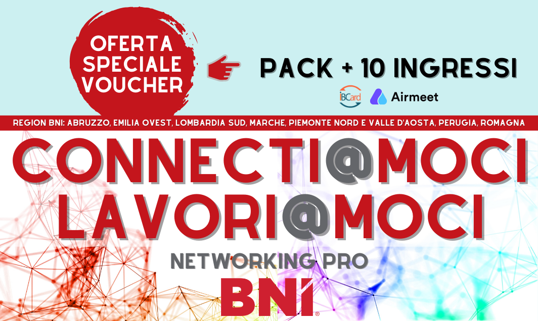 PROMO SPECIALE PACK INGRESSO + 10 EVENTI CONNECTI@MOCI & LAVORI@MOCI